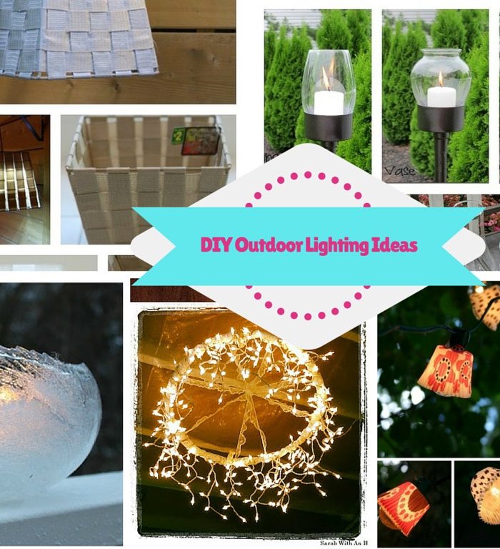 8 Bright and Gorgeous DIY Outdoor Lighting Ideas