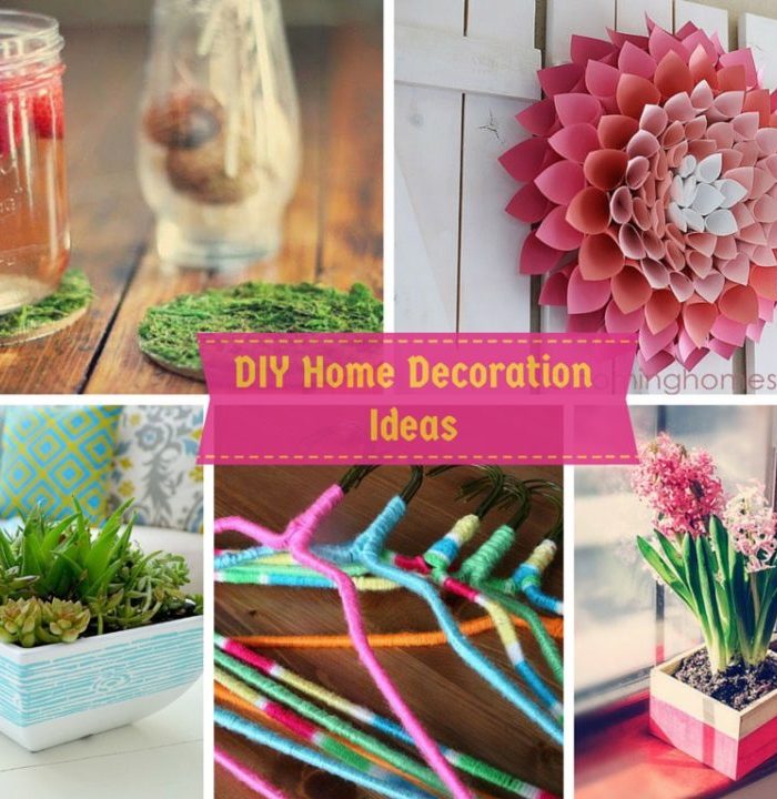 6 DIY Home Decoration Ideas in Your Budget