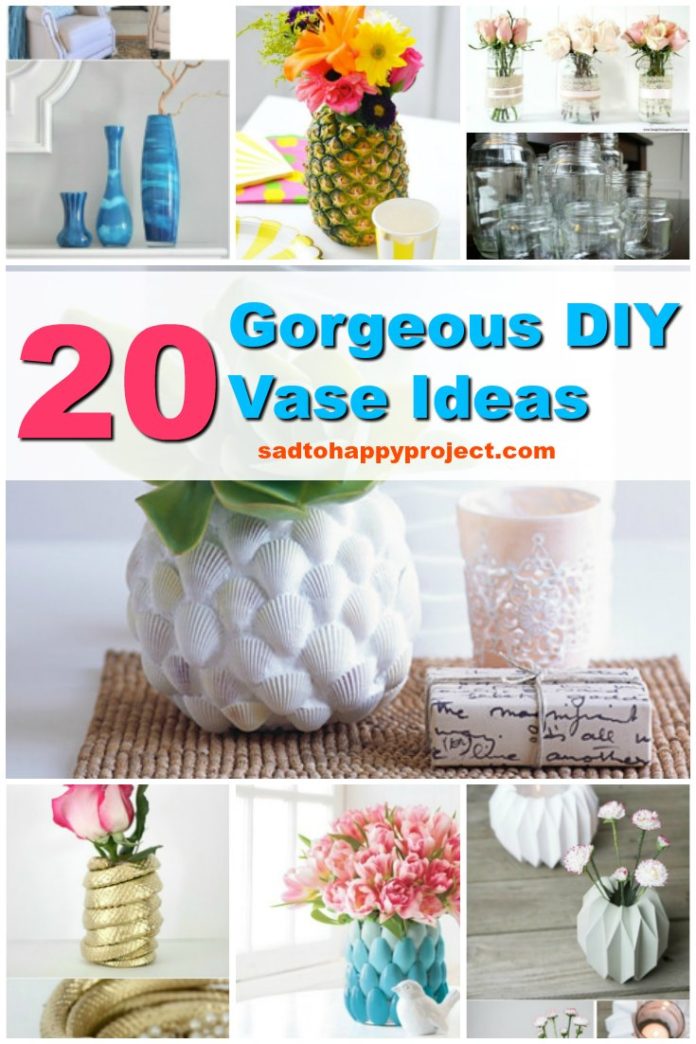 20 Gorgeous DIY Vase Ideas: Very Easy and Creative - Sad To Happy Project